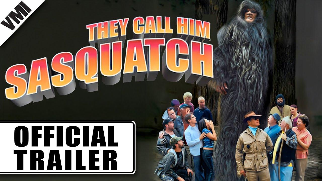 They Call Him Sasquatch Trailer