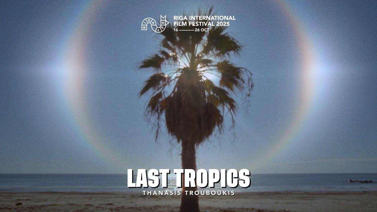 Last Tropics Trailer
