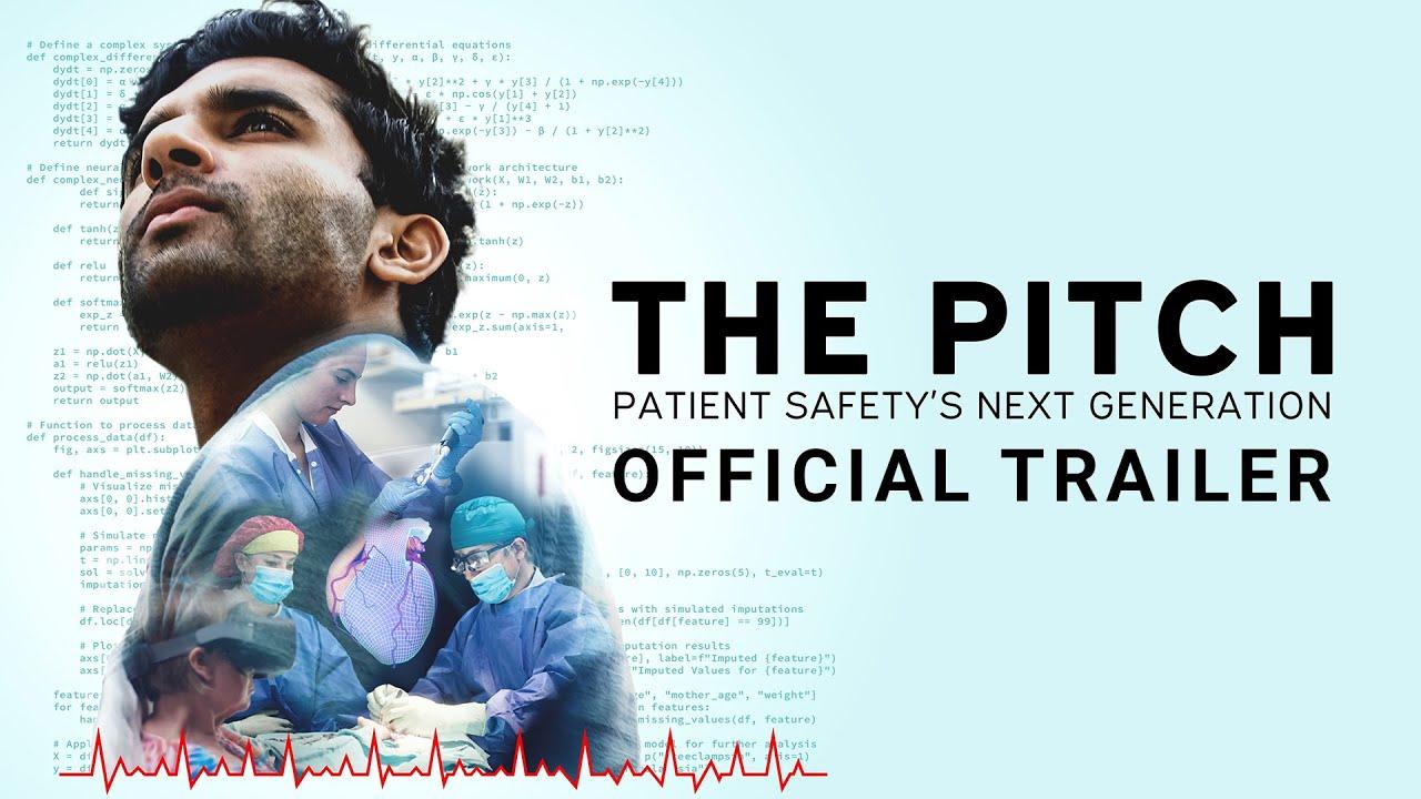 The Pitch: Patient Safety's Next Generation Trailer