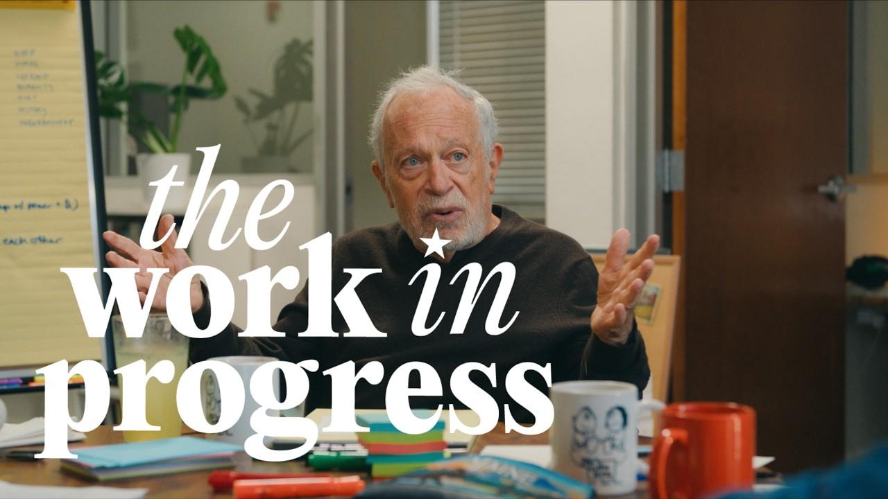 The Work in Progress Trailer