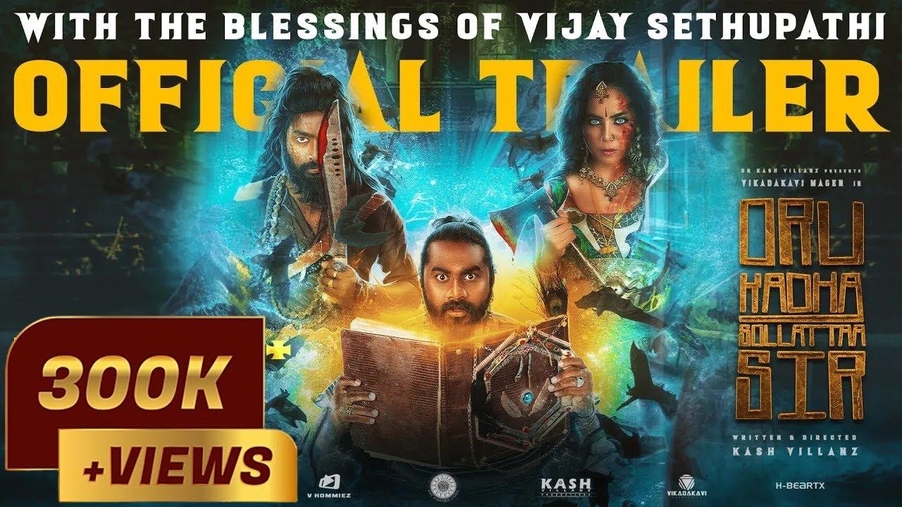 Oru Kadha Sollattaa Sir Trailer