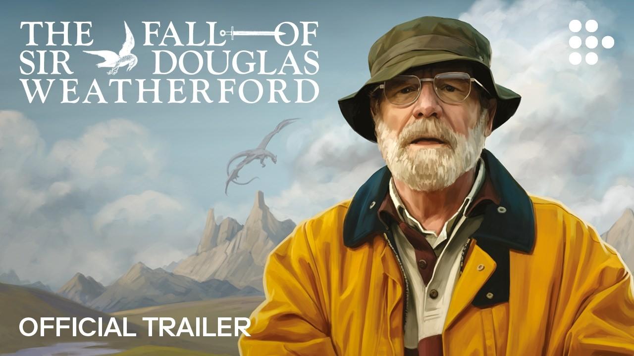 The Fall of Sir Douglas Weatherford Trailer