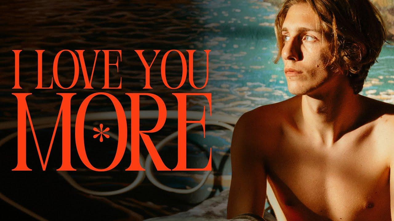 I Love You More Trailer