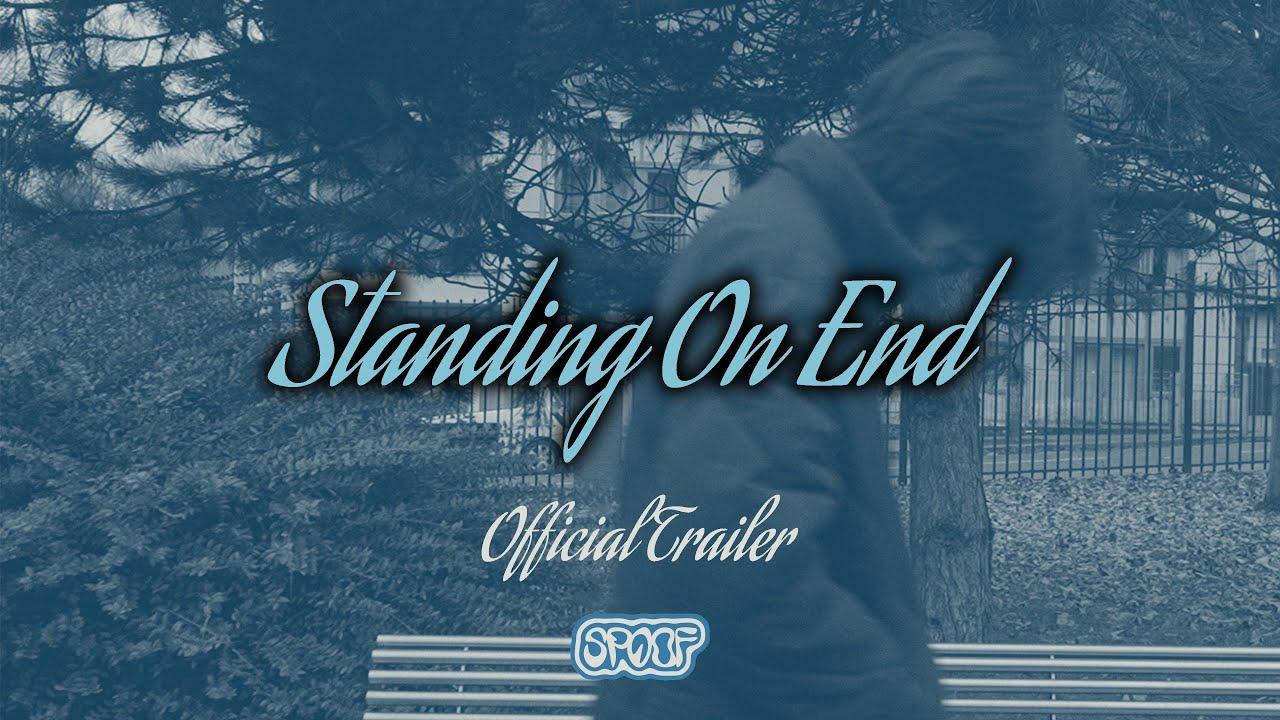 Standing On End Trailer