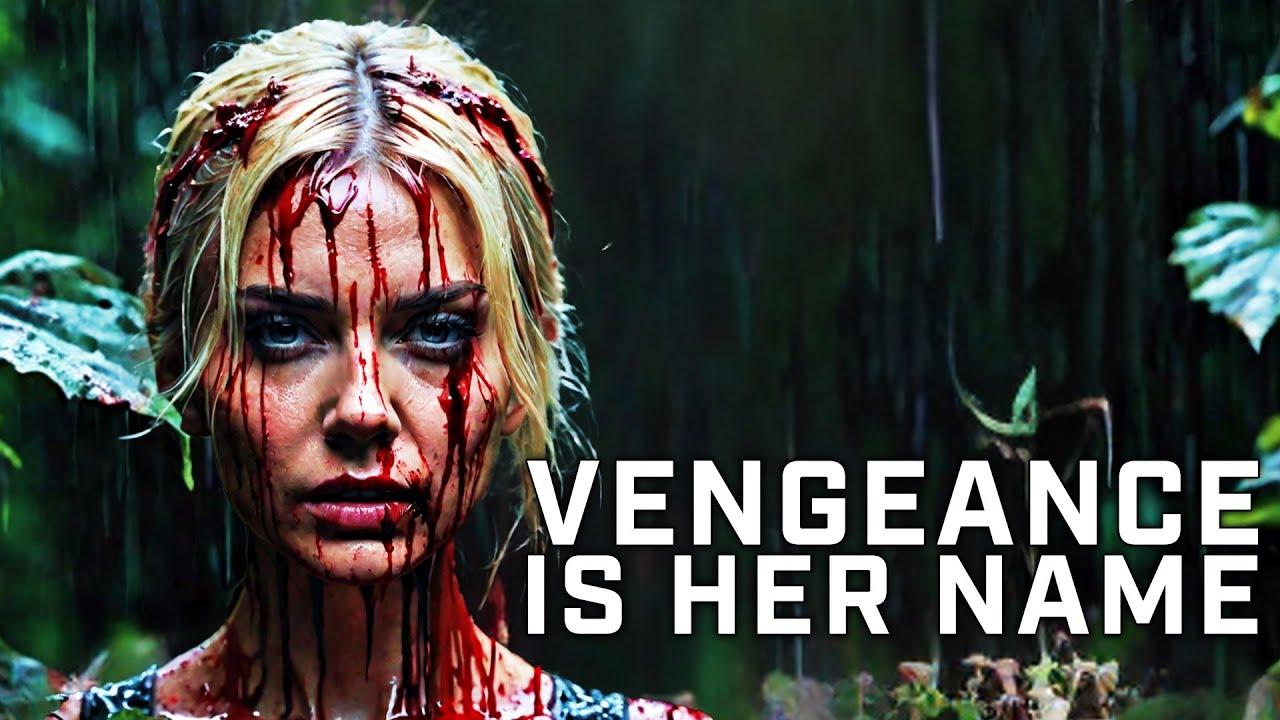 Vengeance Is Her Name Trailer