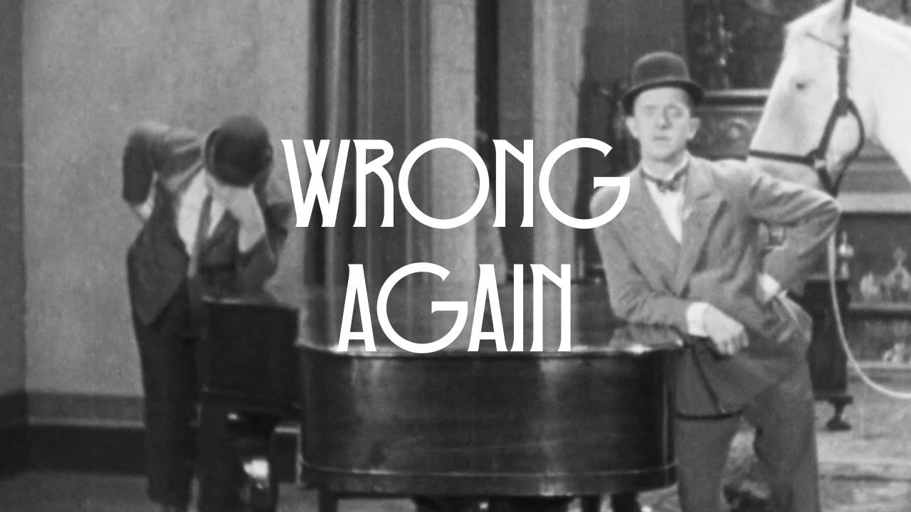 Wrong Again Trailer