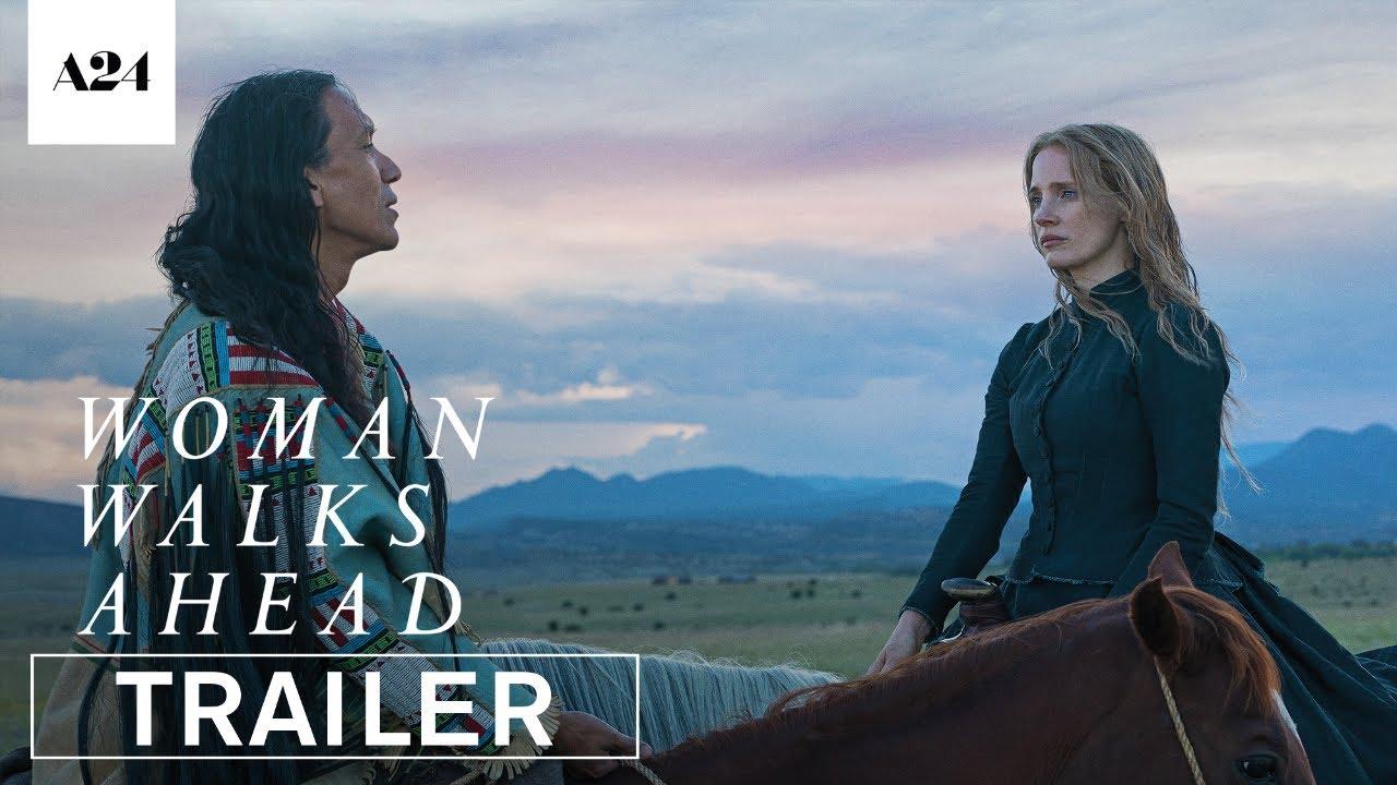 Woman Walks Ahead Trailer
