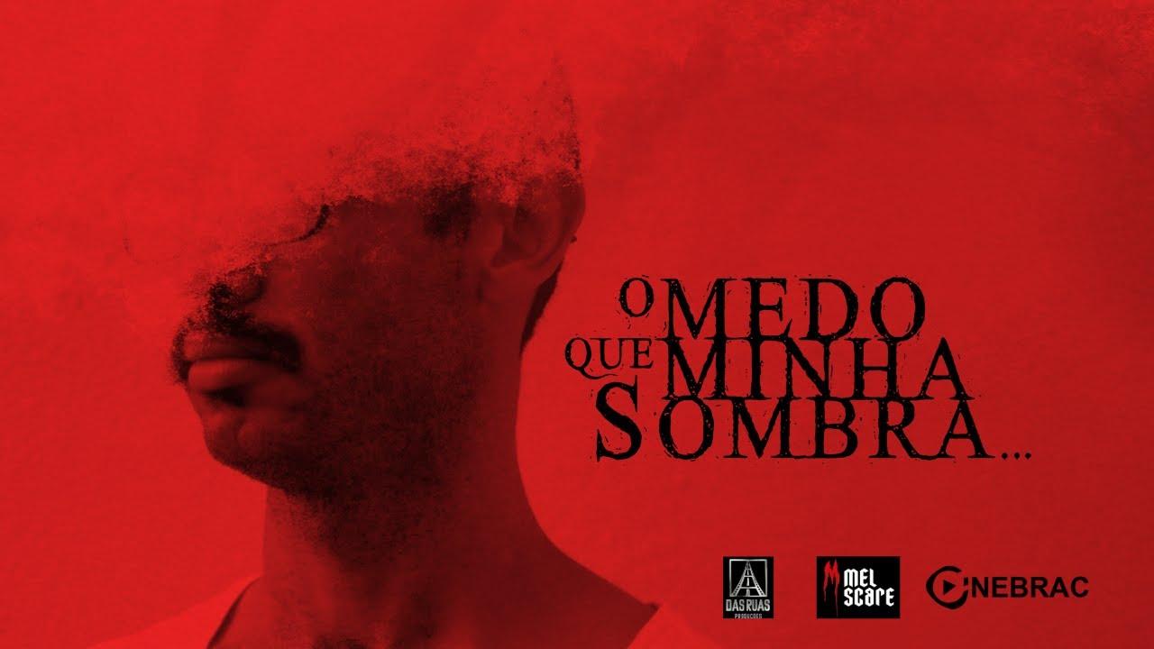 O Medo que Minha Sombra Trailer