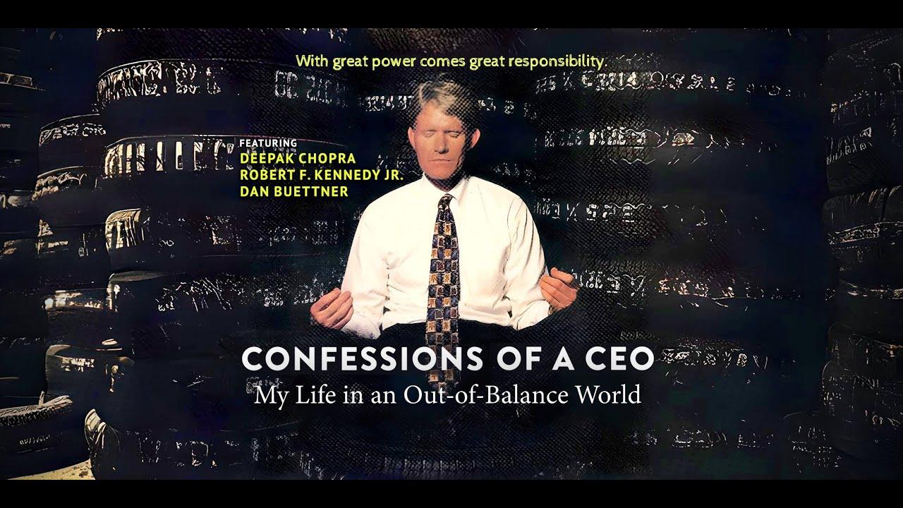 Confessions of a CEO: My Life in an Out-of-Balance World Trailer