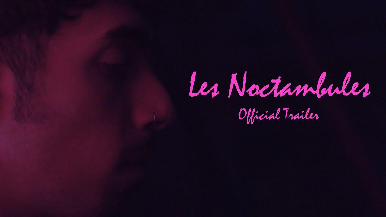 Les Noctambules Trailer