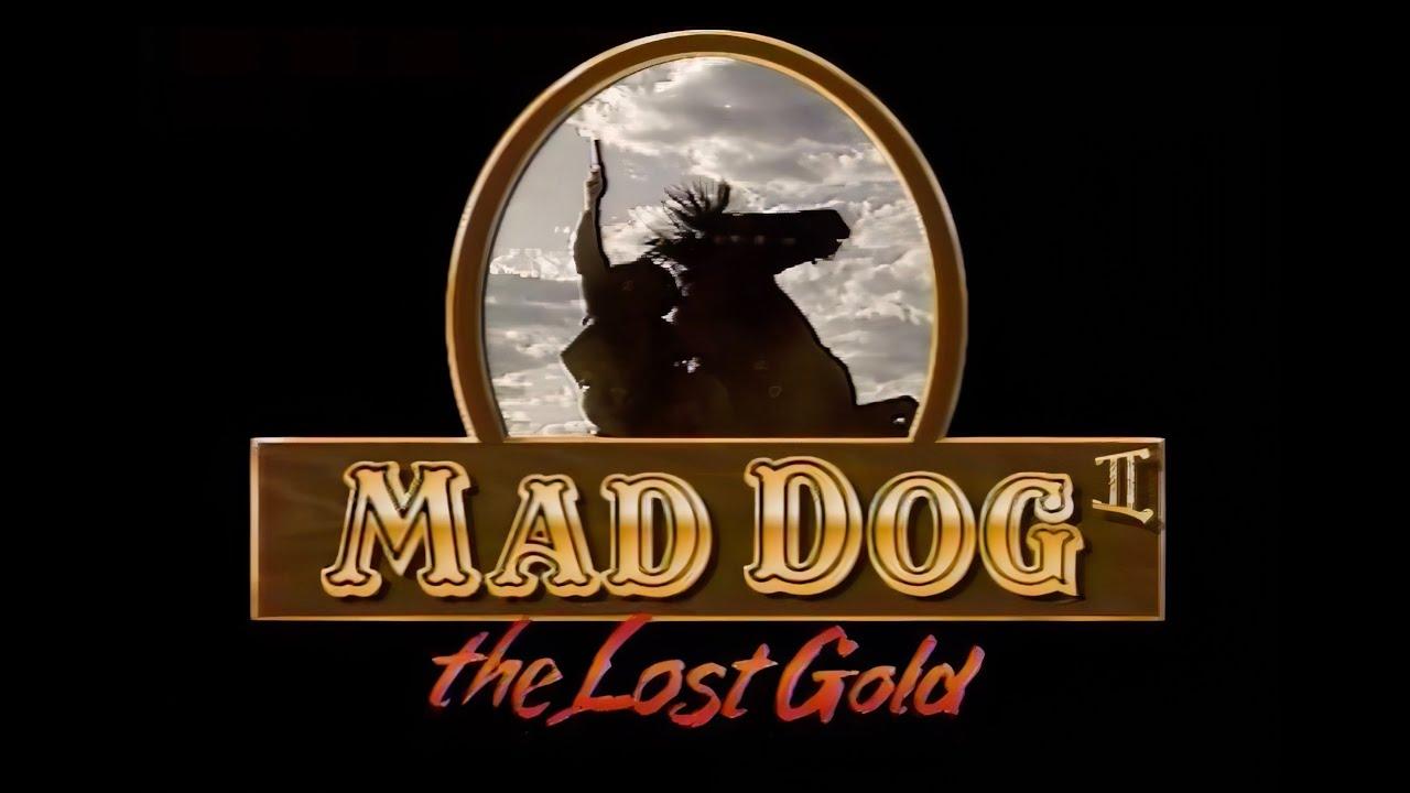 Mad Dog II: The Lost Gold Trailer