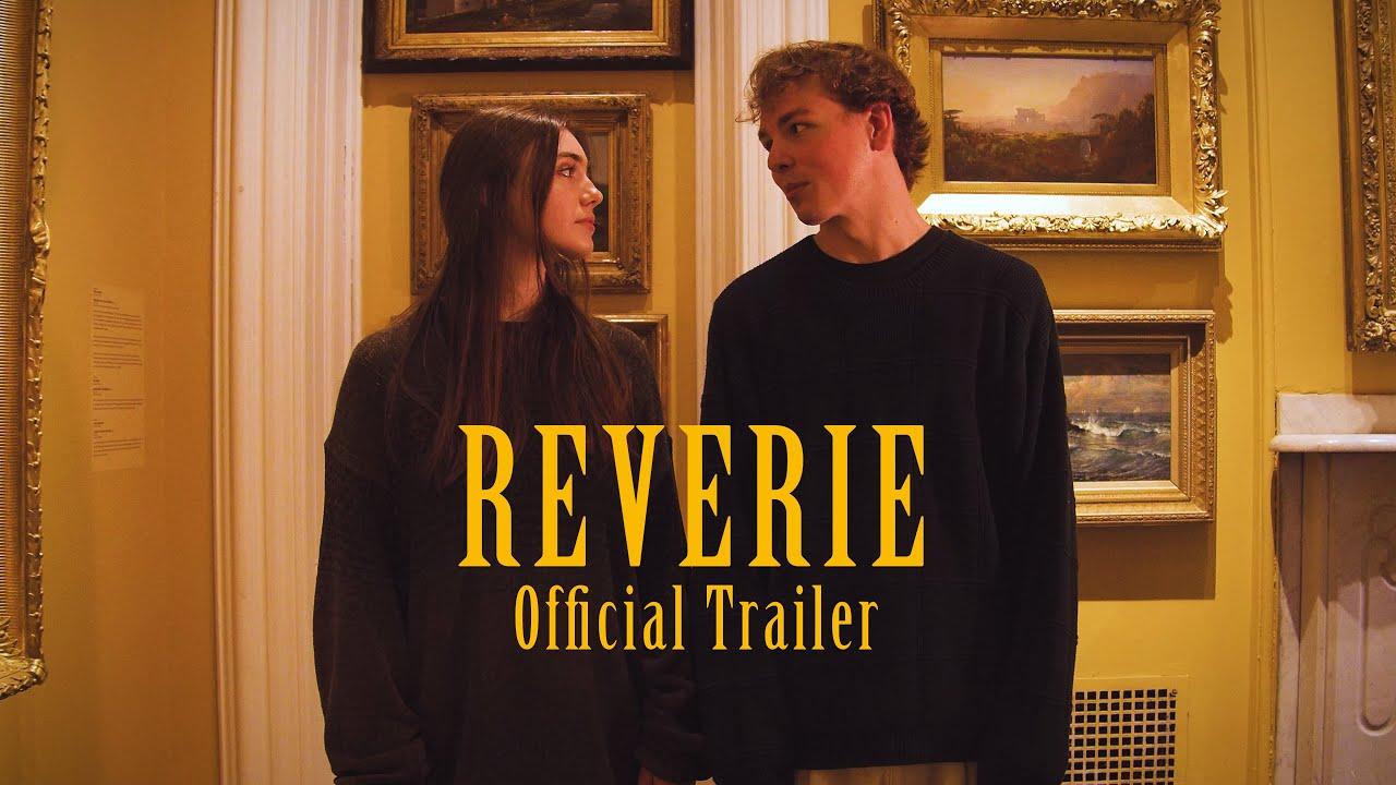 Reverie Trailer