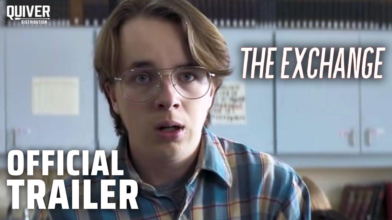 The Exchange Trailer