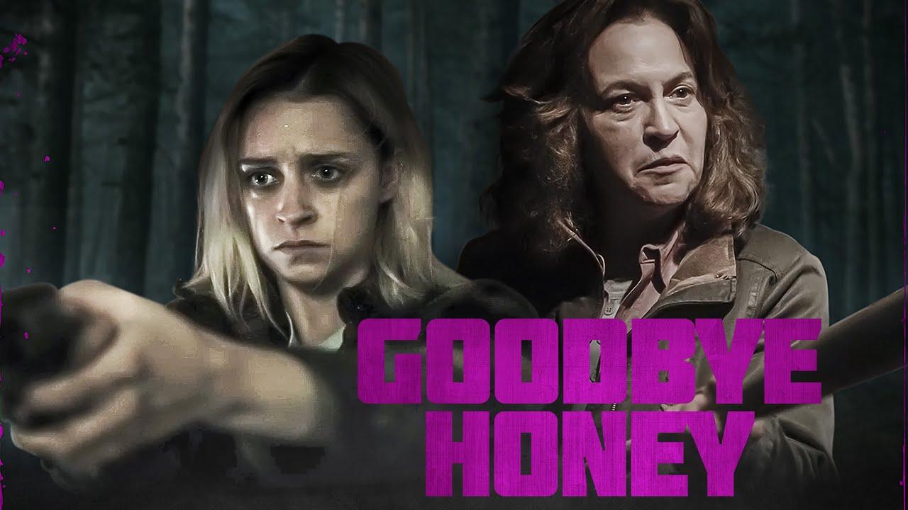 Goodbye Honey Trailer