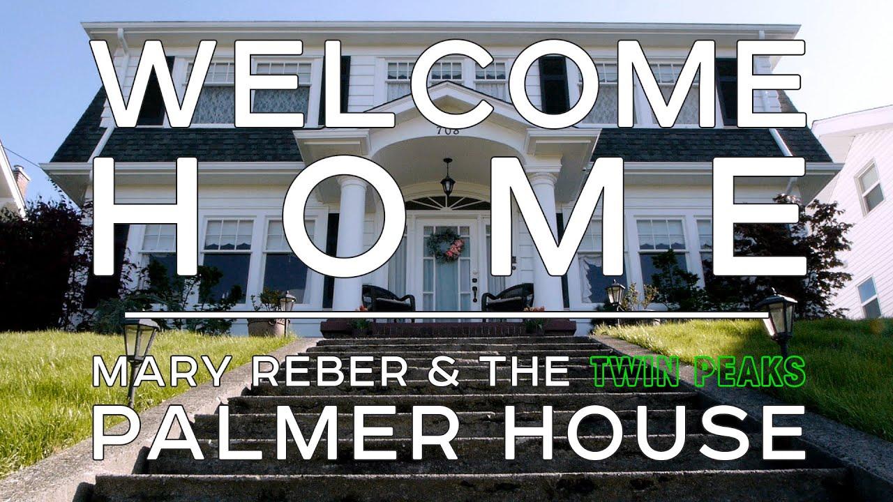Welcome Home: Mary Reber and the Twin Peaks Palmer House Trailer