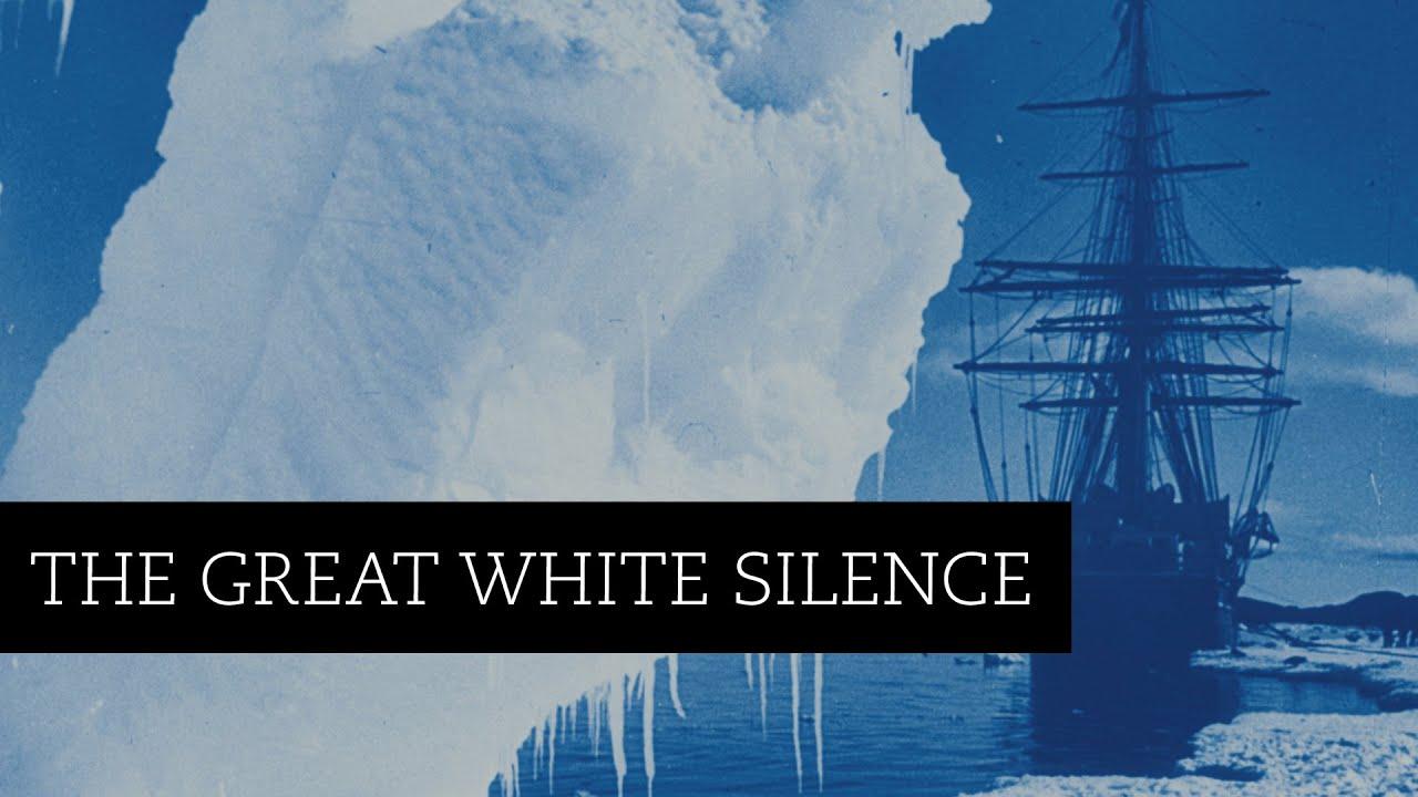 The Great White Silence Trailer