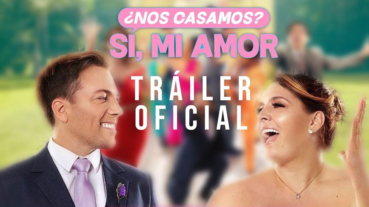 ¿Nos casamos? Sí, mi amor Trailer