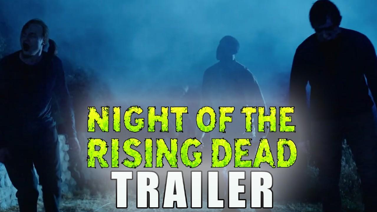 Night of the Rising Dead Trailer