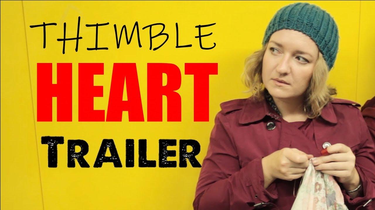 Thimble Heart Trailer