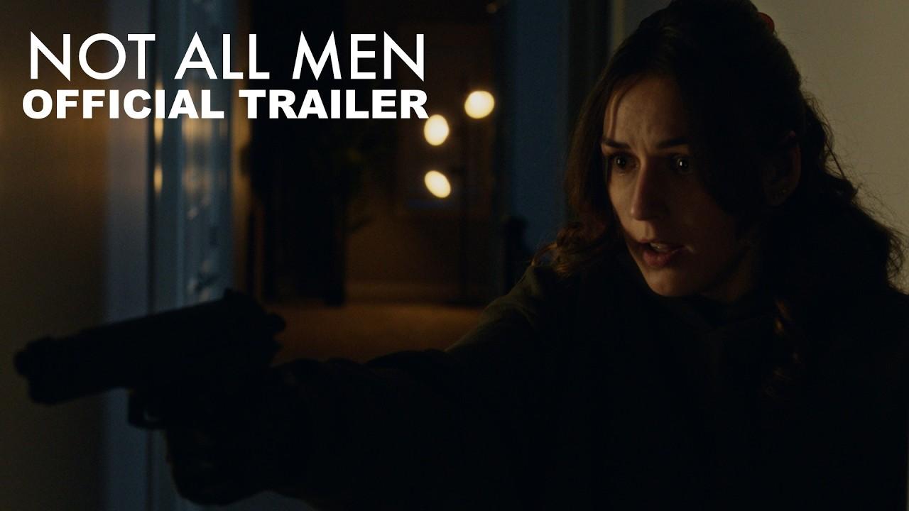 Not All Men Trailer