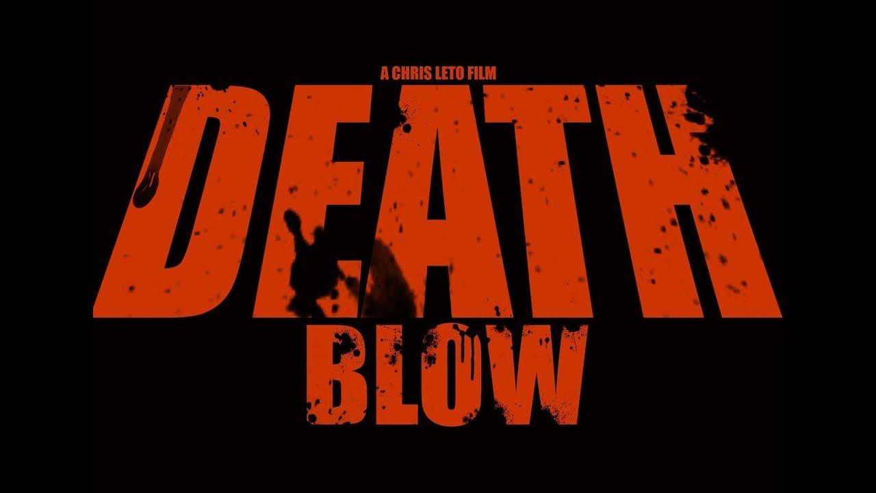 Death Blow Trailer