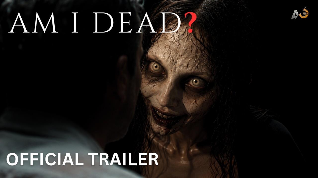AM I DEAD? Trailer