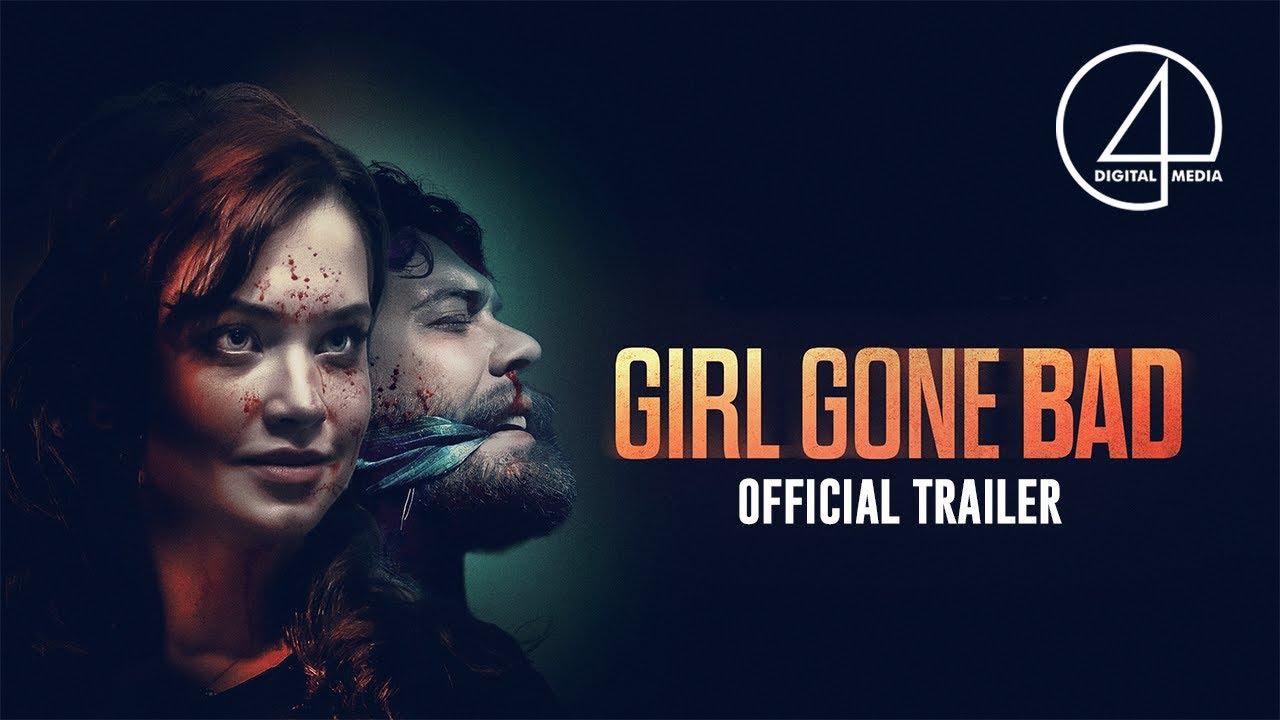 Girl Gone Bad Trailer