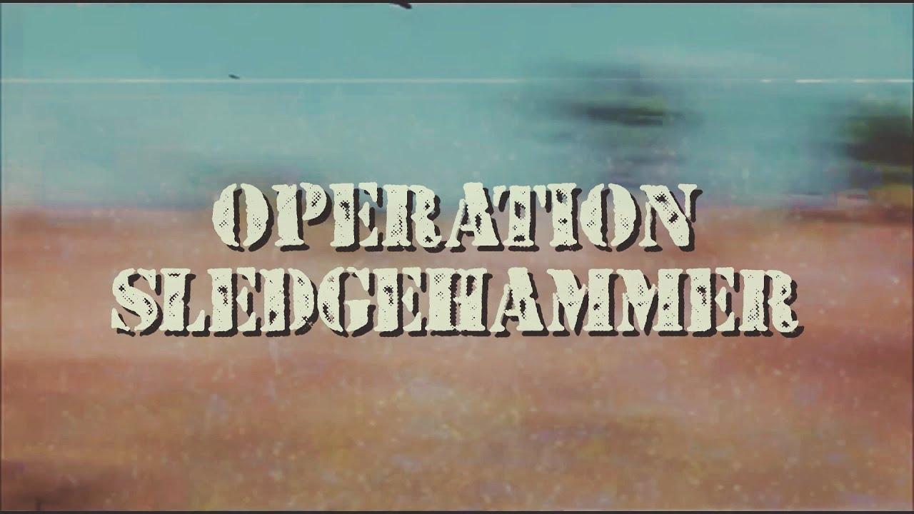 George Whitebrooke: Operation Sledgehammer Trailer