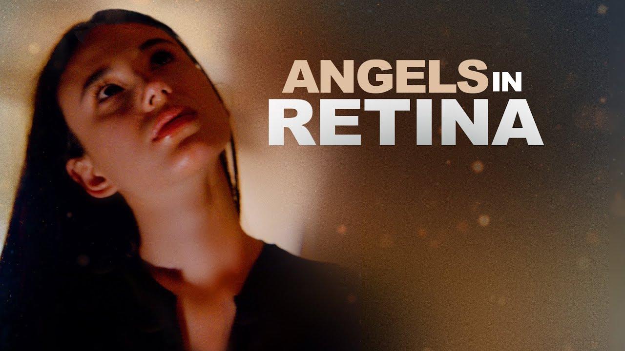 Angels in Retina Trailer