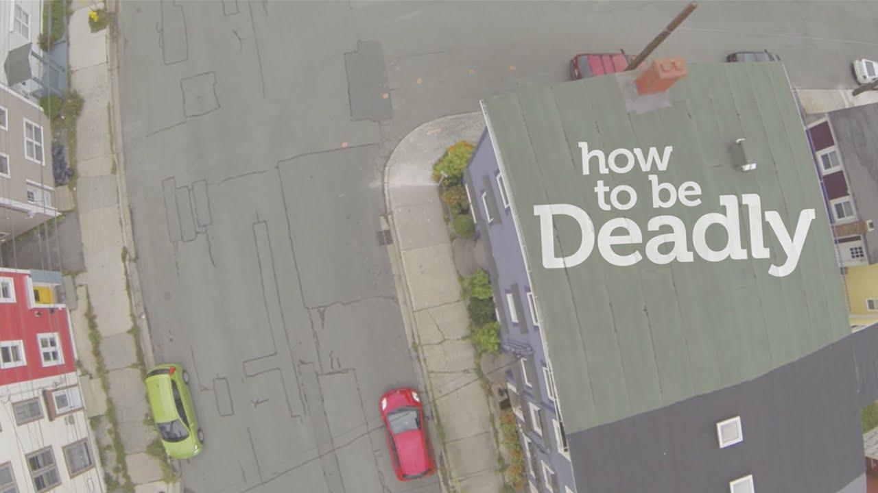 How to Be Deadly Trailer