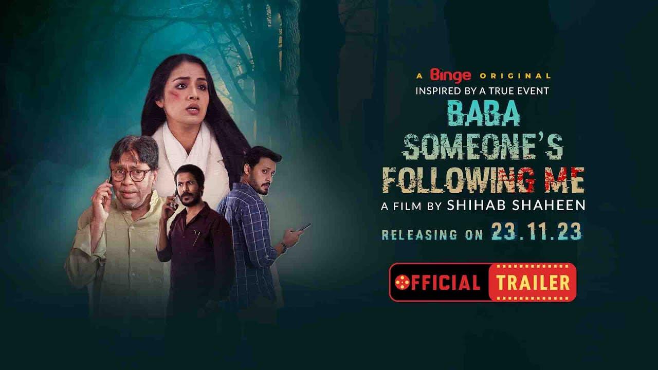 Baba Someone's Following Me Trailer