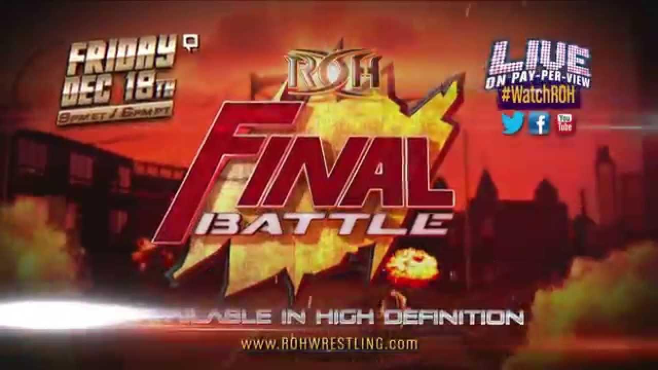 ROH Final Battle 2015 Trailer