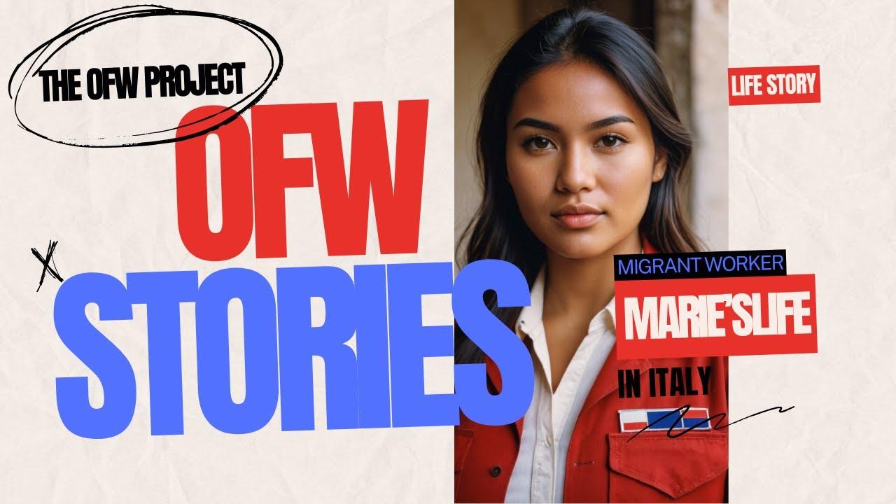 The OFW Story of Marie in Italy Trailer