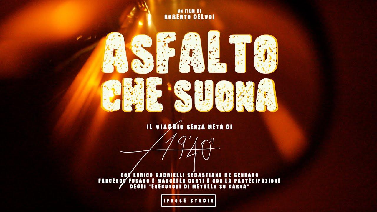 Asfalto che suona Trailer