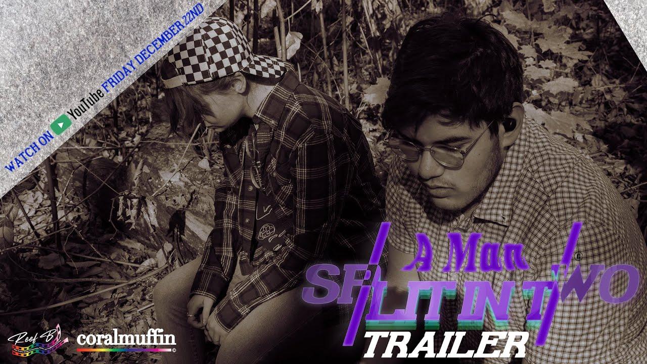 A Man Split in Two Trailer