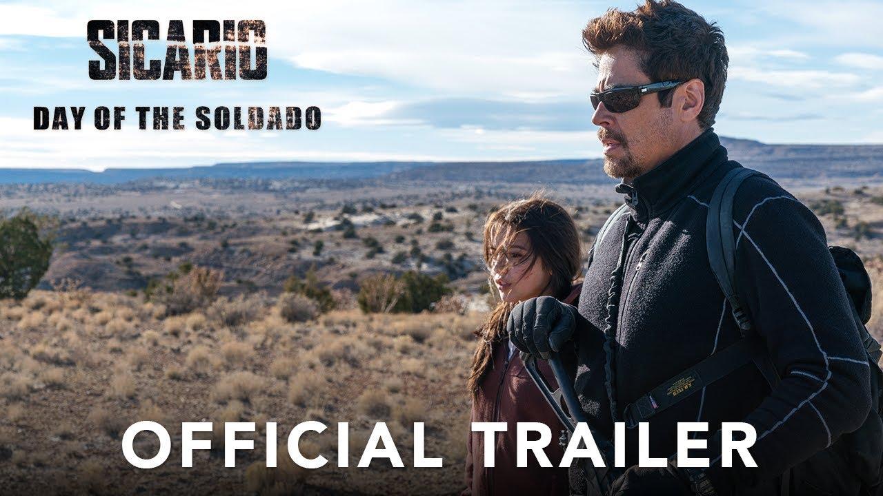 Sicario: Day of the Soldado Trailer