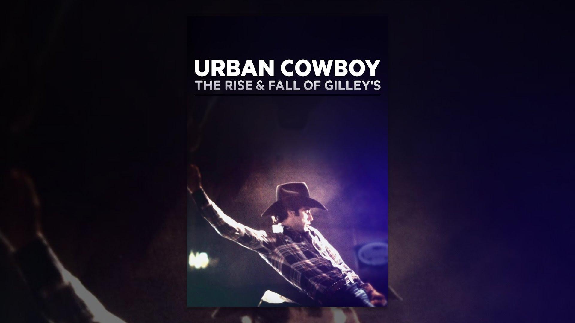Urban Cowboy: The Rise and Fall of Gilley's Trailer