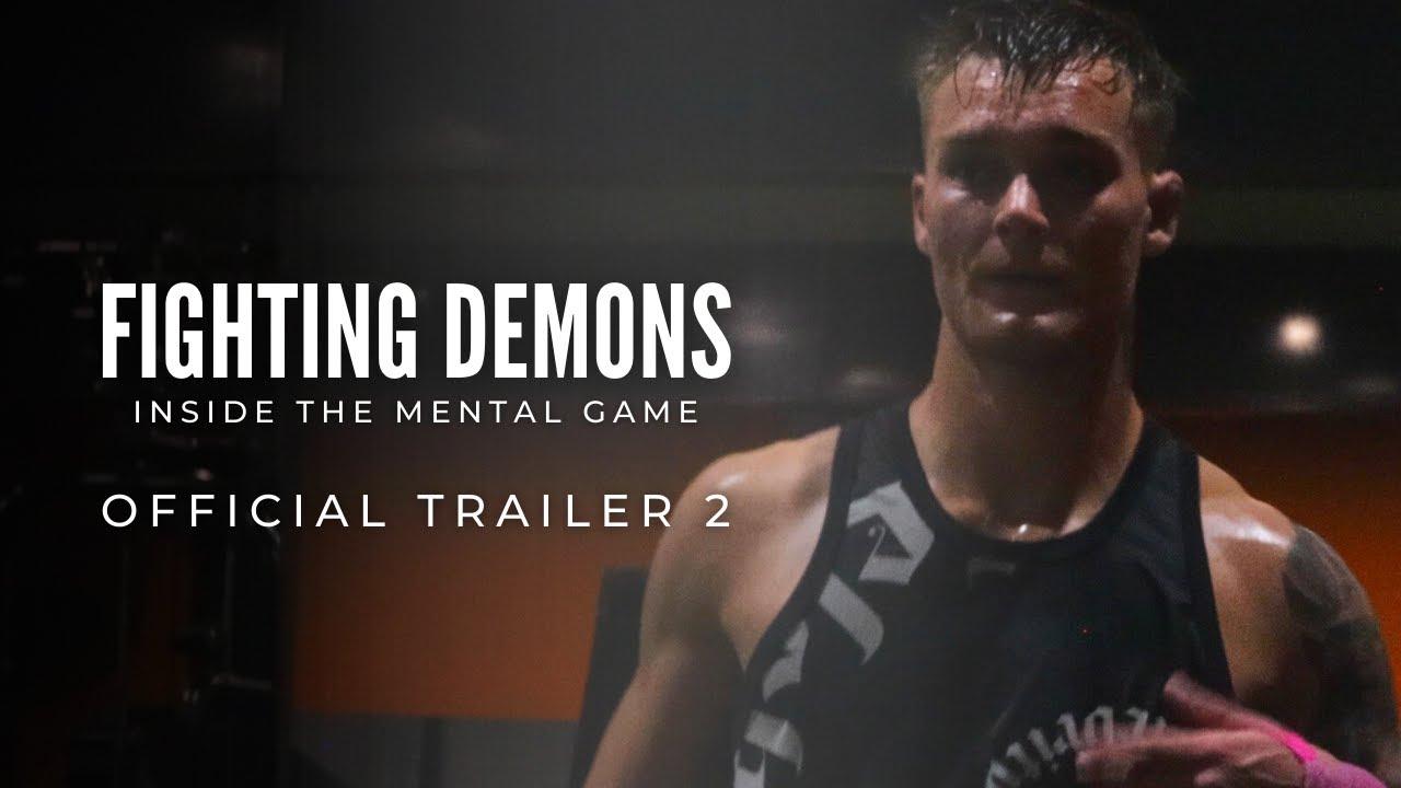 Fighting Demons Trailer