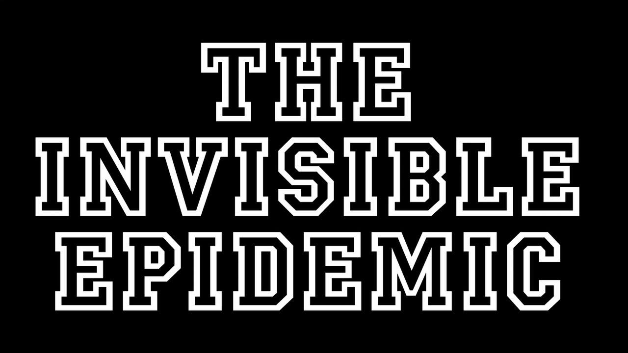The Invisible Epidemic Trailer