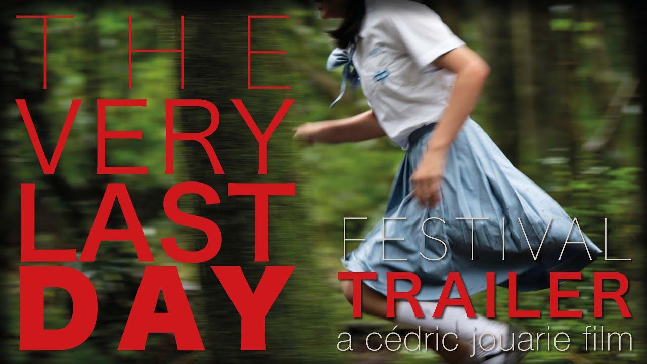 The Very Last Day Trailer