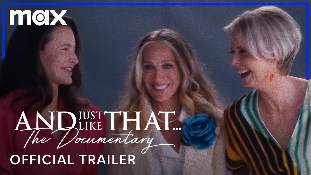 And Just Like That... The Documentary Trailer
