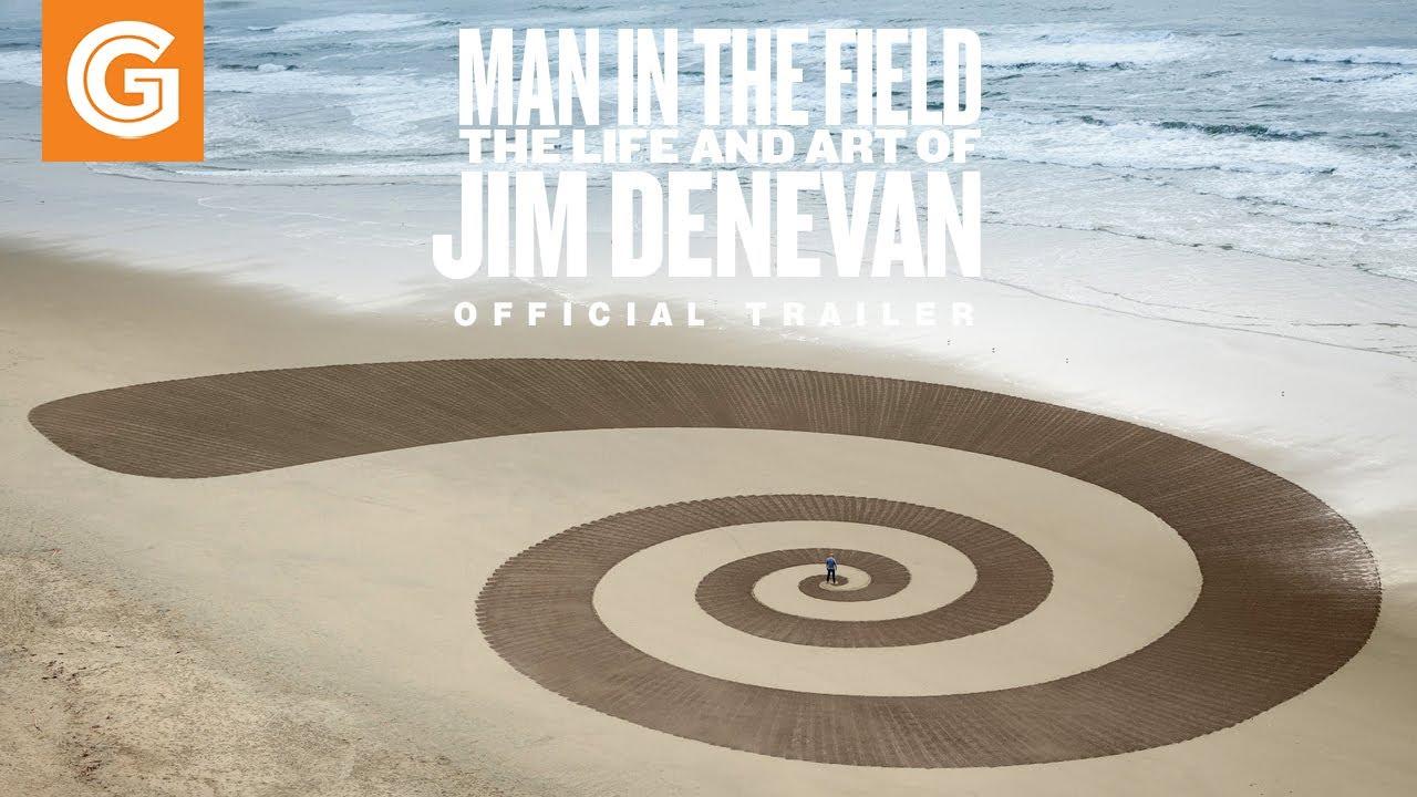 Man in the Field: The Life and Art of Jim Denevan Trailer
