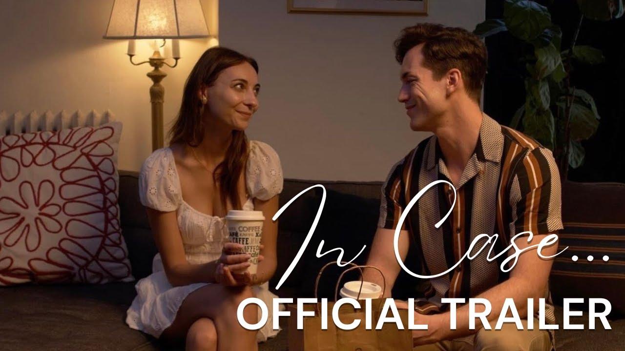 In Case... Trailer