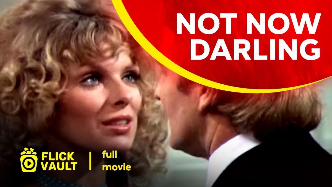 Not Now Darling Trailer