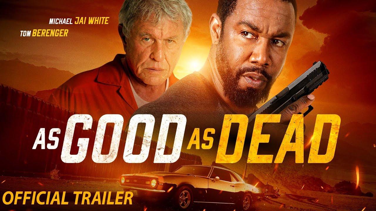 As Good as Dead Trailer