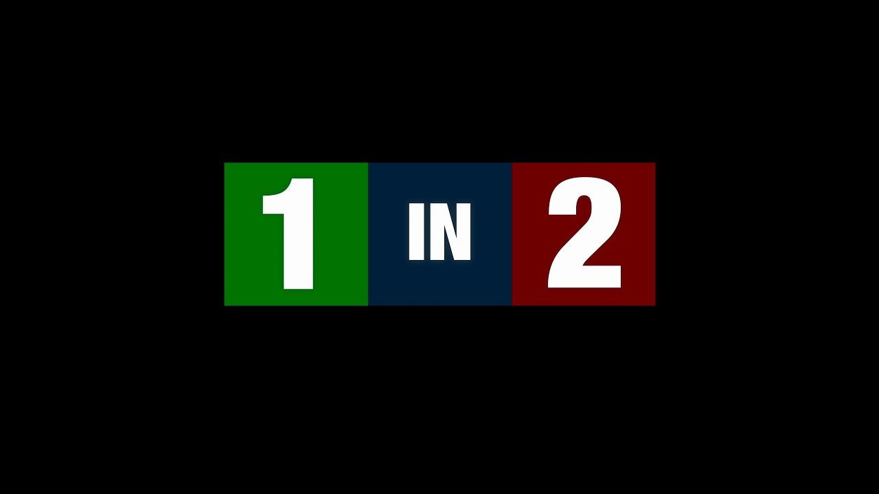 1 in 2 Trailer