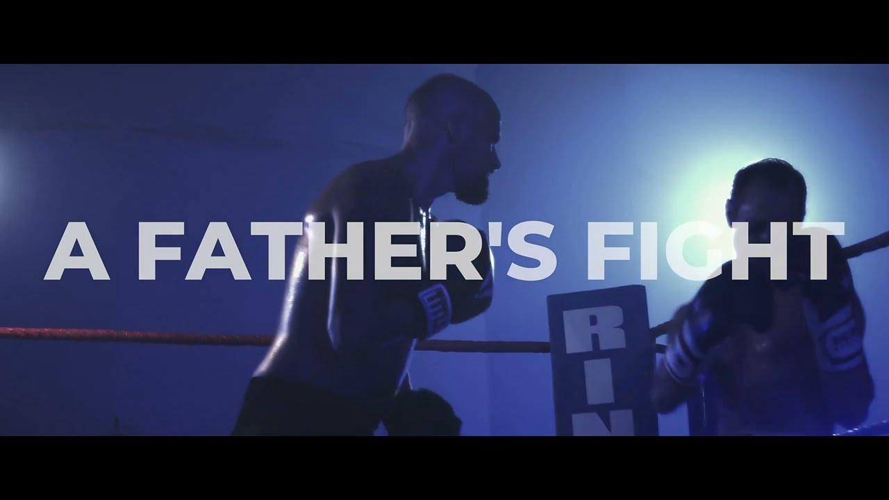 A Father's Fight Trailer