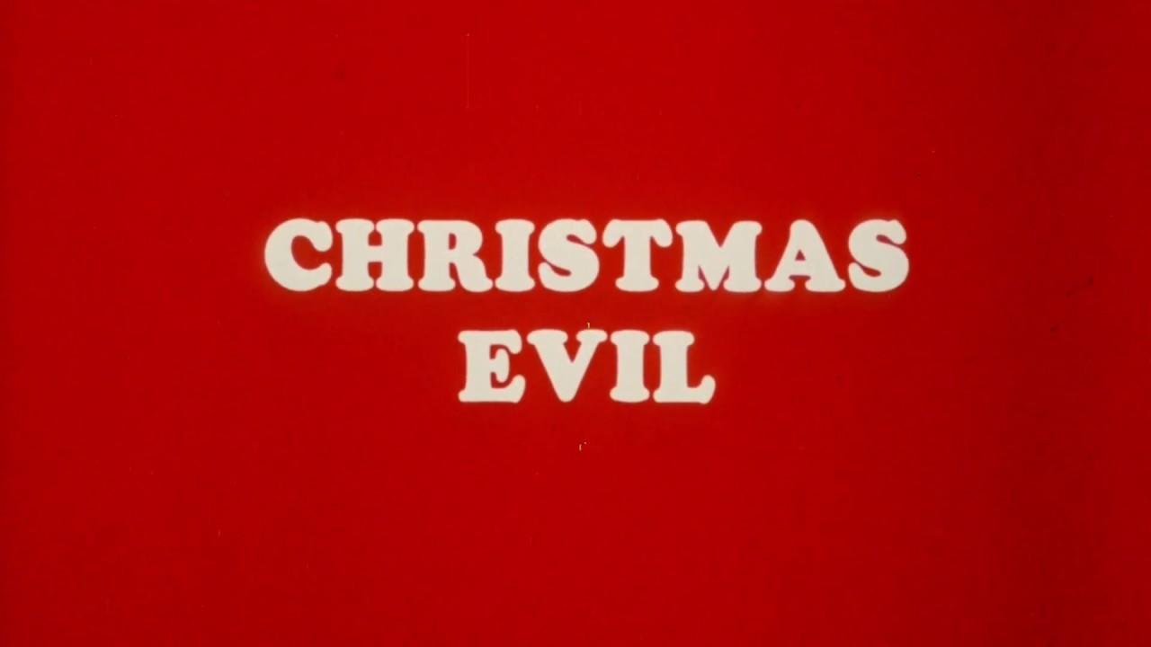 Christmas Evil Trailer