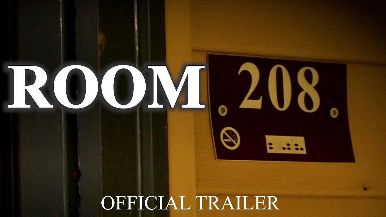 Room 208 Trailer