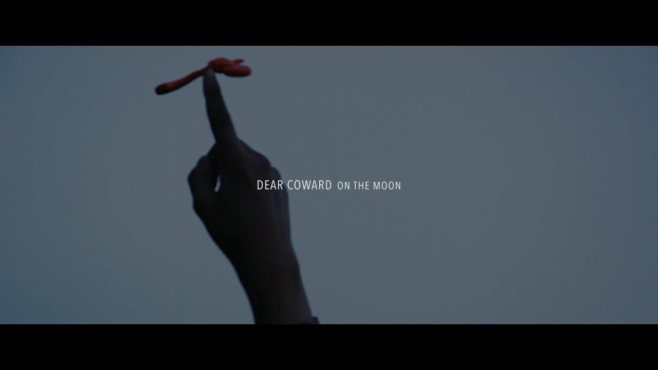 Dear Coward on the Moon Trailer